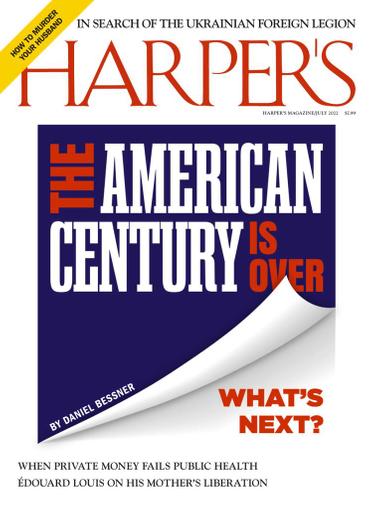 Harpers Magazine July 1st, 2022 Issue Cover