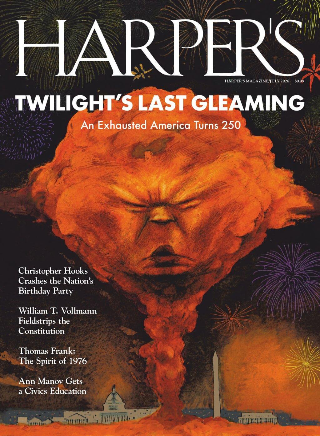 Harpers Magazine July 1st, 2026 Issue Cover
