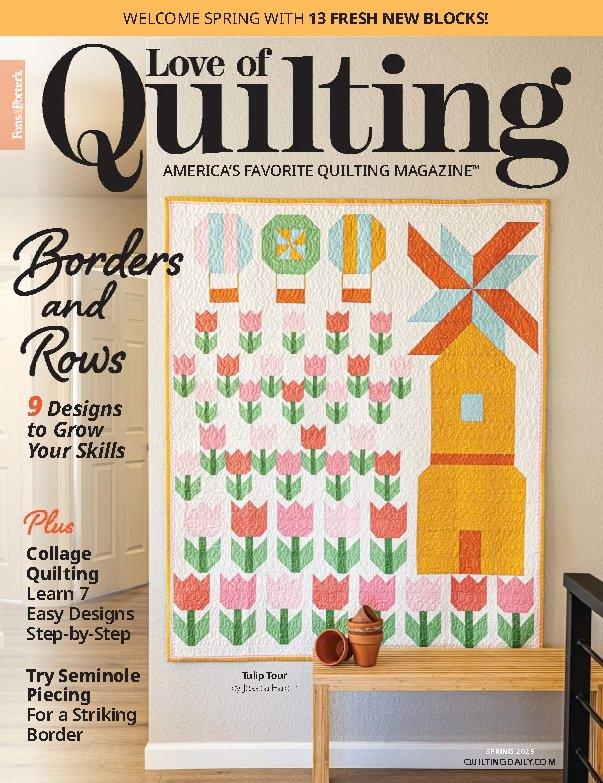 Fon's & Porter's Love Of Quilting Magazine Subscription                    January 24th, 2025 Issue