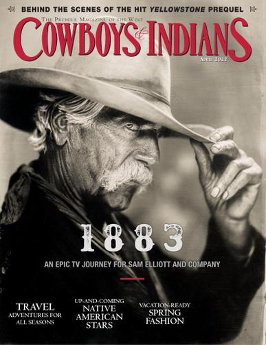 Cowboys & Indians Magazine April 1st, 2022 Issue Cover