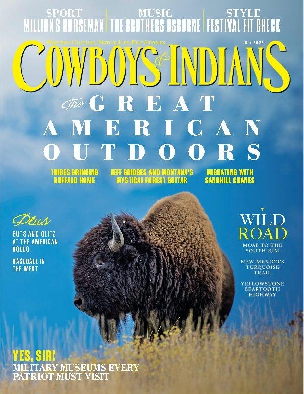 Cowboys & Indians Magazine July 1st, 2025 Issue Cover