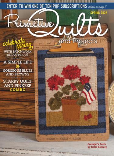 Primitive Quilts & Projects Magazine January 19th, 2022 Issue Cover