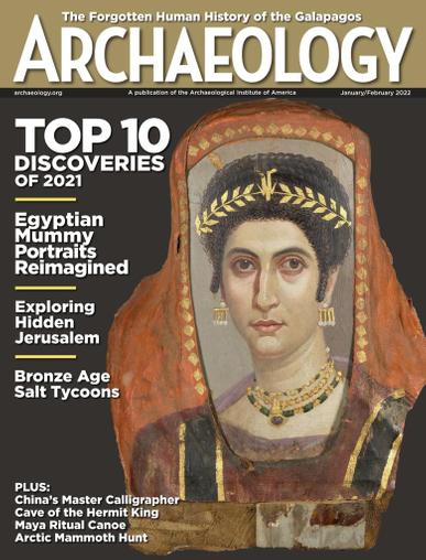 Archaeology Magazine January 1st, 2022 Issue Cover
