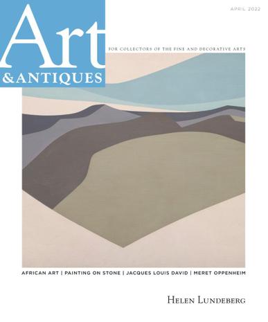 Art & Antiques Magazine April 1st, 2022 Issue Cover
