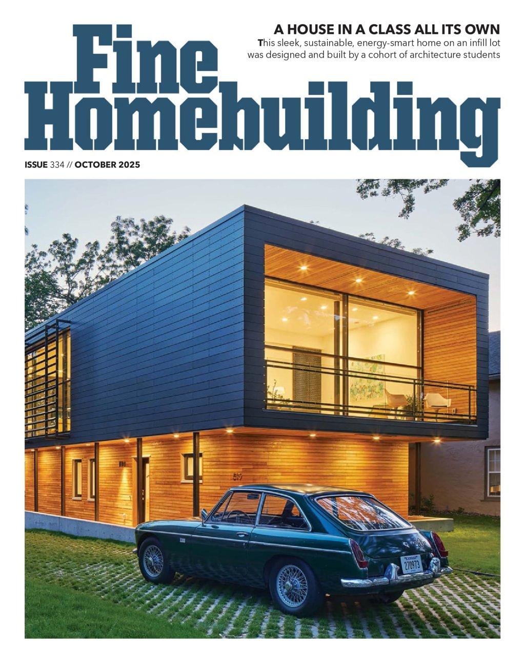 Fine Homebuilding Magazine Subscription                    October 1st, 2025 Issue
