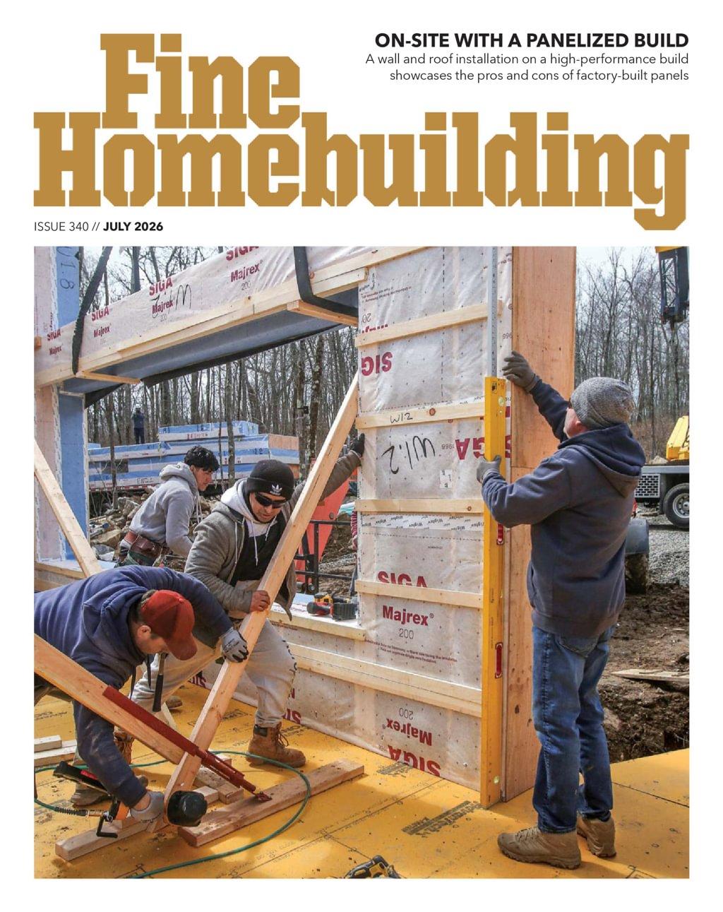 Fine Homebuilding Magazine Subscription                    July 1st, 2026 Issue