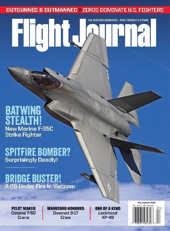 Flight Journal Magazine Subscription                    March 1st, 2025 Issue