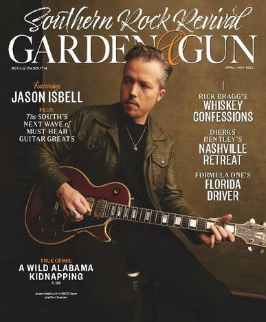 Garden & Gun Magazine April 1st, 2023 Issue Cover