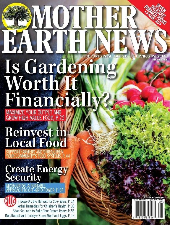 Mother Earth News Magazine April 1st, 2025 Issue Cover