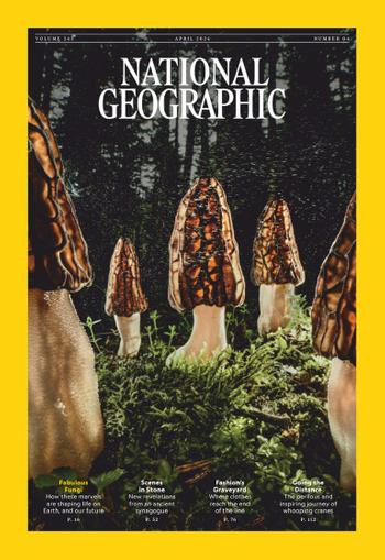 National Geographic Magazine April 1st, 2024 Issue Cover