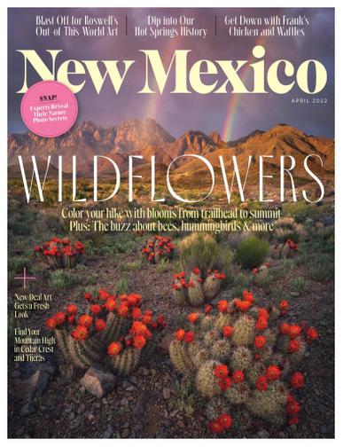 New Mexico Magazine April 1st, 2022 Issue Cover