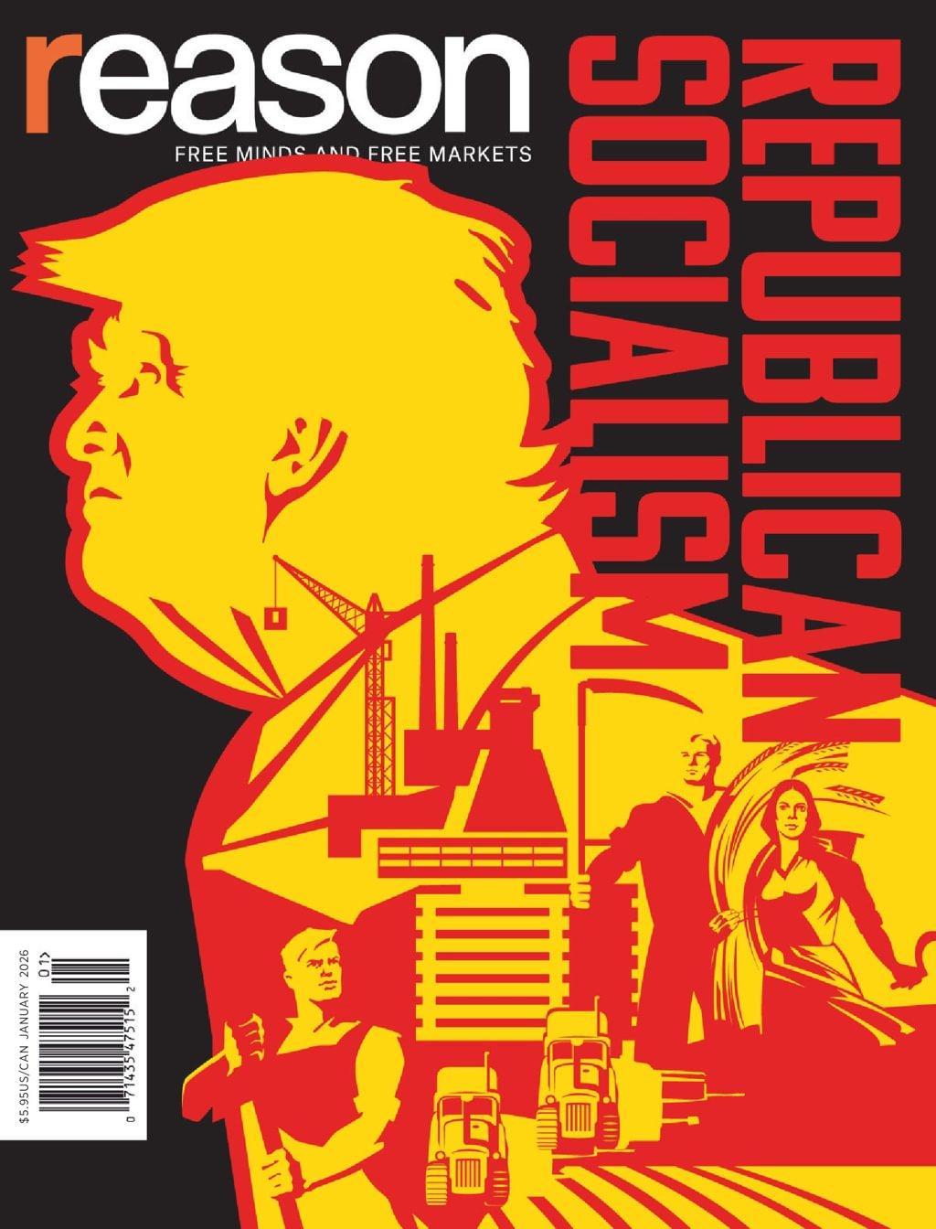 Reason Magazine Subscription                    January 1st, 2026 Issue