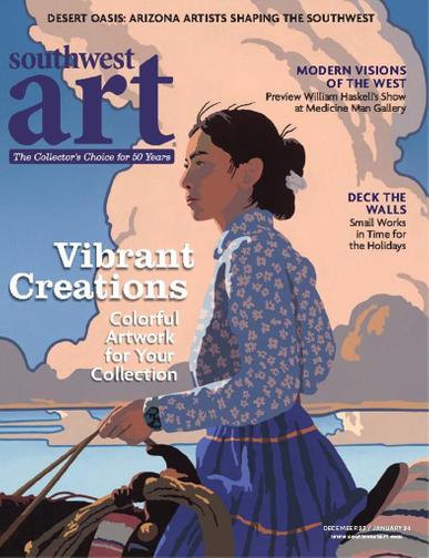 Southwest Art Magazine December 1st, 2023 Issue Cover