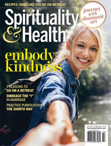 Spirituality & Health Magazine January 1st, 2022 Issue Cover