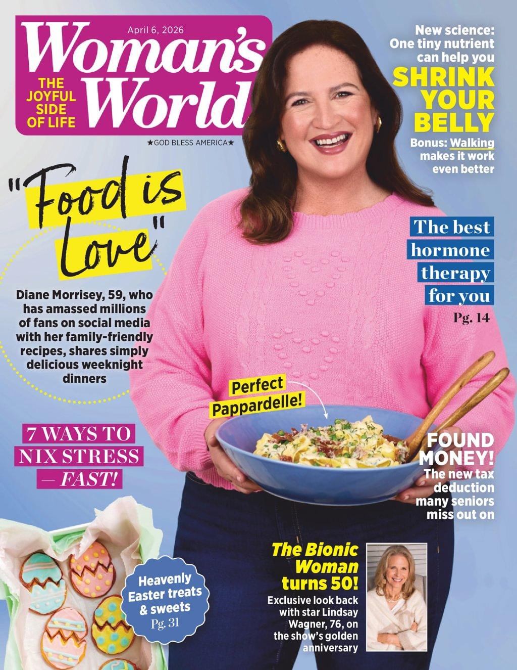Woman's World Magazine Subscription                    April 6th, 2026 Issue