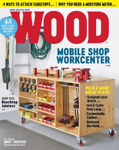 Wood Magazine July 1st, 2023 Issue Cover