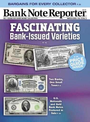 Banknote Reporter Magazine March 1st, 2023 Issue Cover