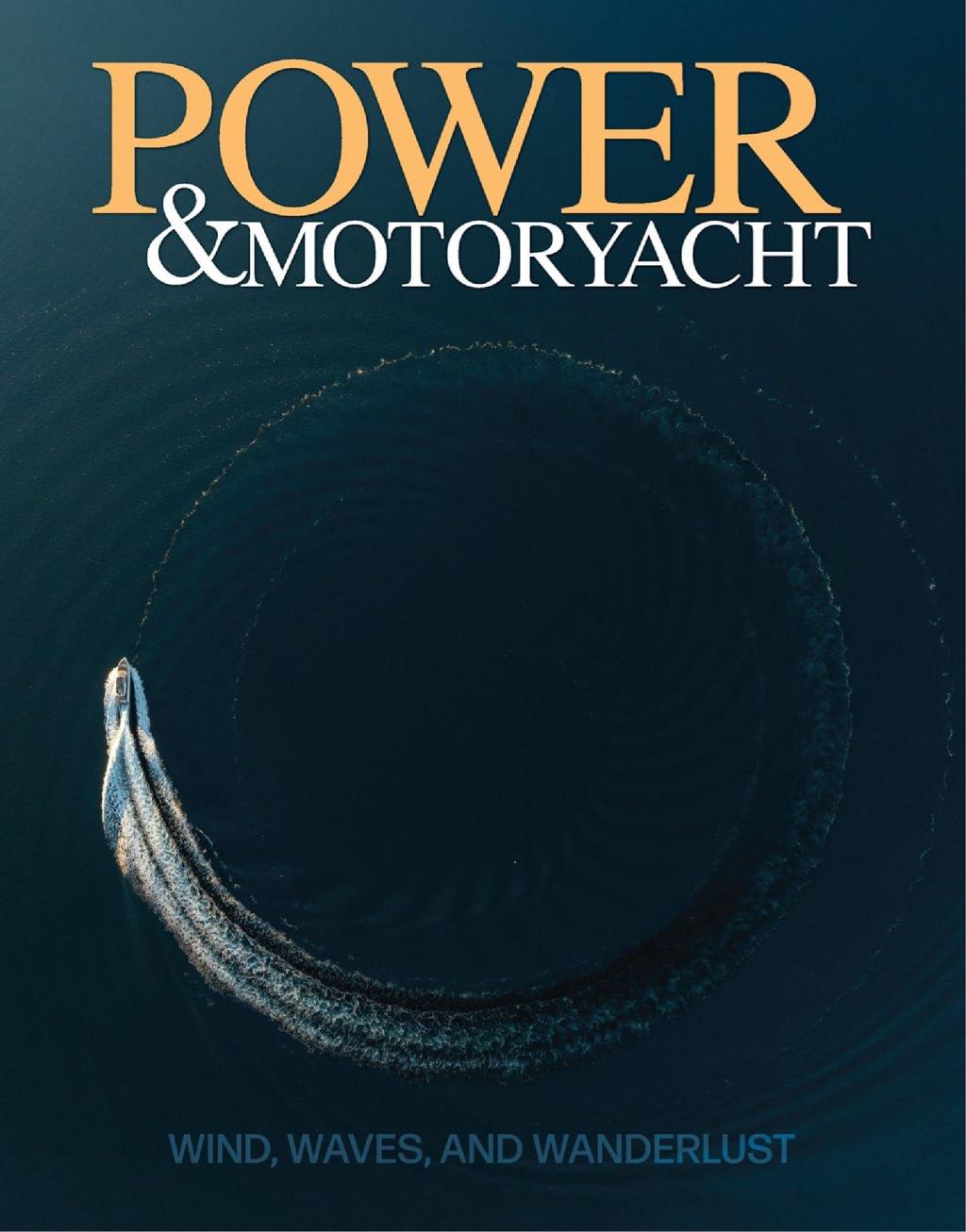 Power & Motoryacht Subscription                    October 1st, 2025 Issue