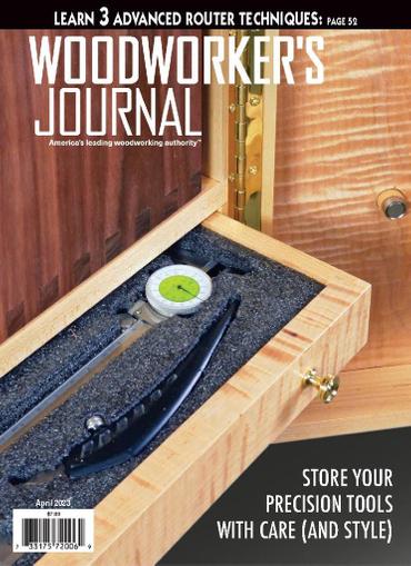 Woodworker's Journal Magazine April 1st, 2023 Issue Cover
