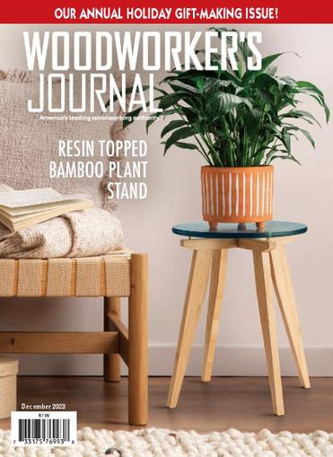Woodworker's Journal Magazine December 1st, 2023 Issue Cover