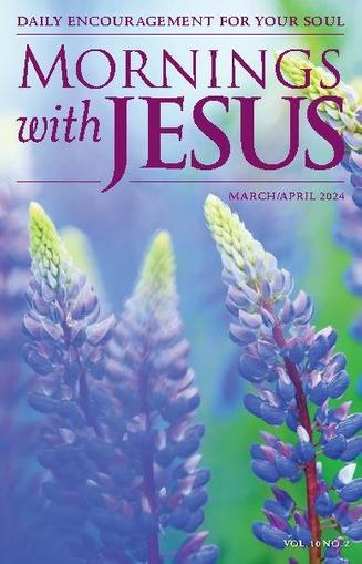 Mornings With Jesus Magazine March 1st, 2024 Issue Cover