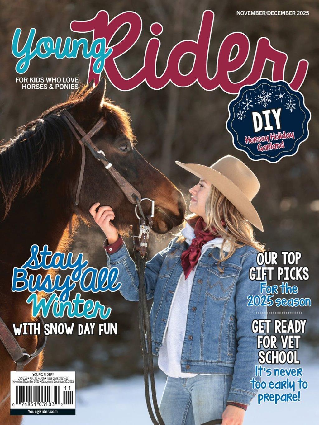Young Rider Magazine Subscription                    November 1st, 2025 Issue