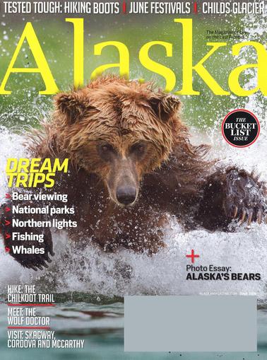 Alaska Magazine May 1st, 2016 Issue Cover