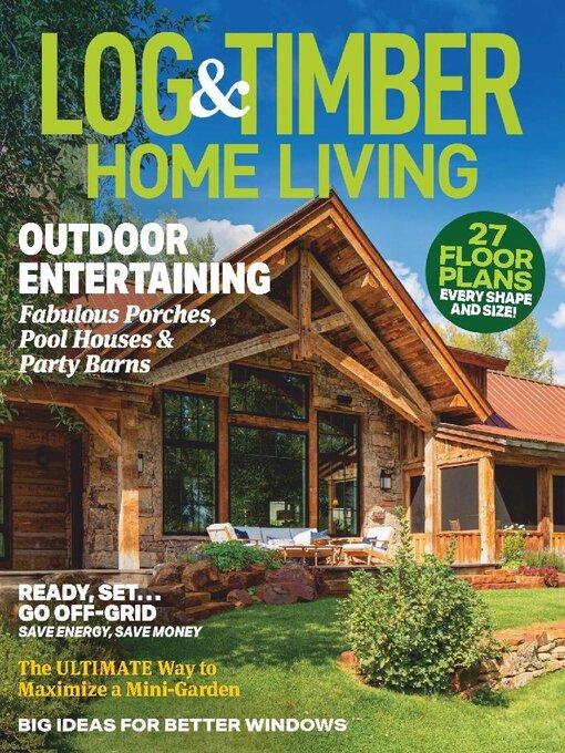 Log And Timber Home Living Magazine Cover